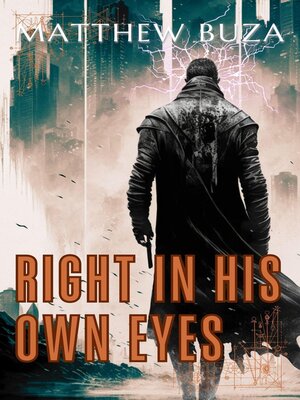cover image of Right In His Own Eyes